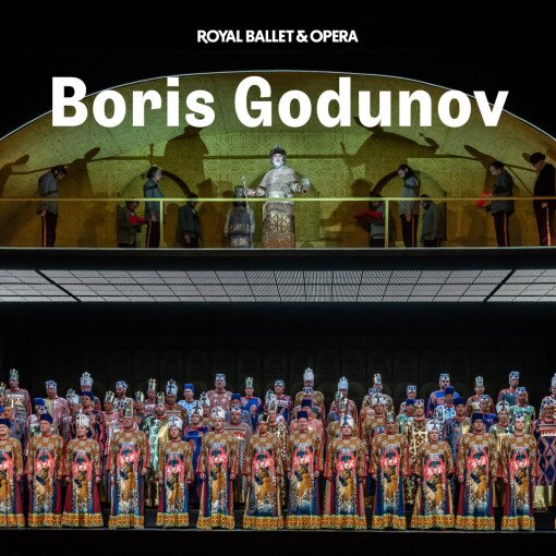 Boris Godunov - Royal Ballet and Opera Boris Godunov - Royal Ballet and Opera