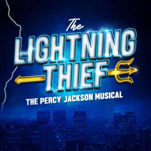 The Lightning Thief: The Percy Jackson Musical The Lightning Thief: The Percy Jackson Musical