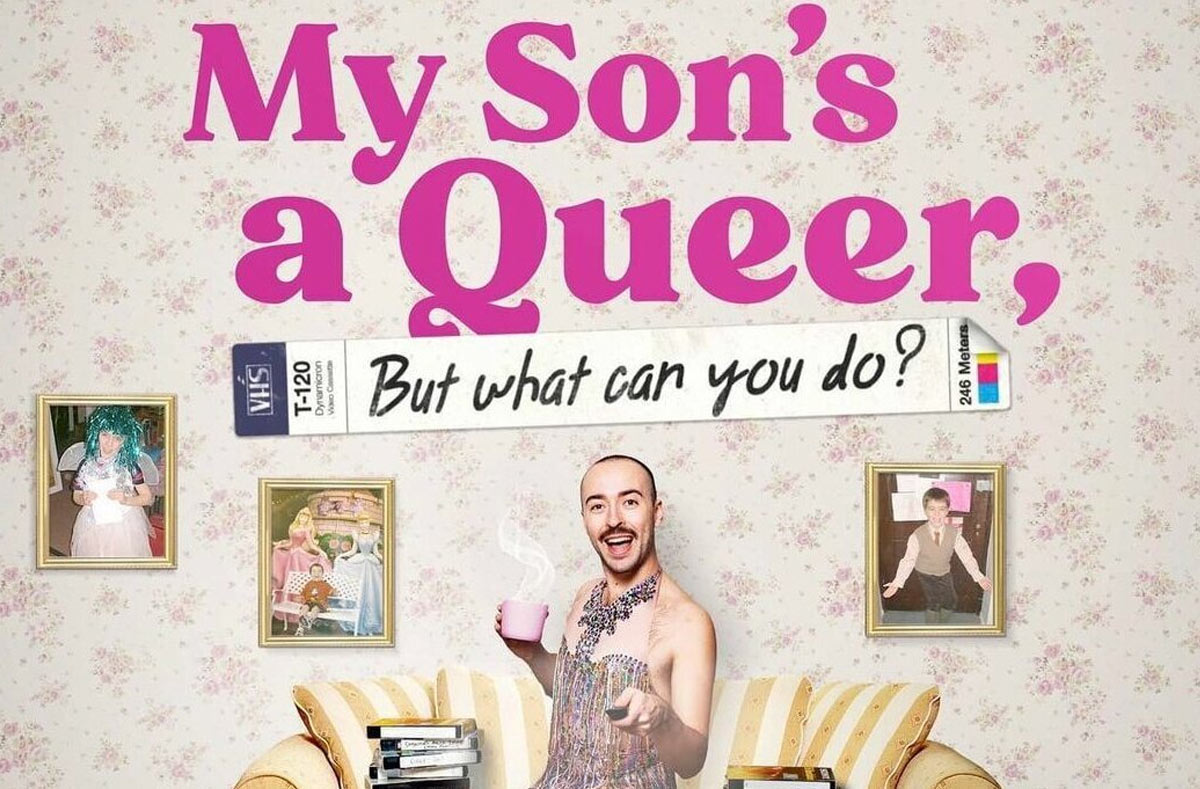 My Son's a Queer (But What Can You Do?)